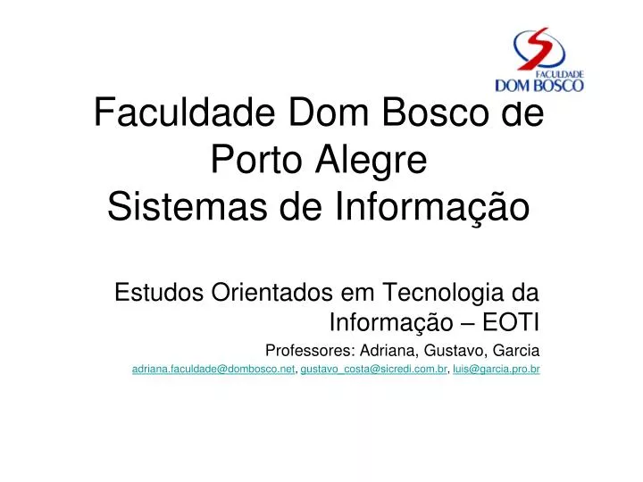 faculdade dom bosco de porto alegre sistemas de informa o