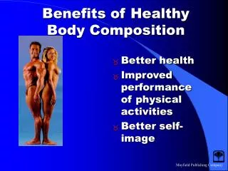 Benefits of Healthy Body Composition