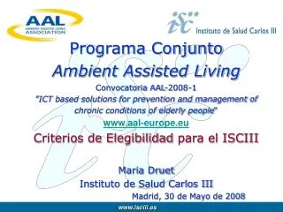 Ahora : 	Solicitud del Proyecto Trasnacional a AAL en su aplicación Telemática.