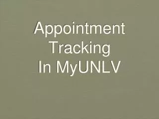 Appointment Tracking In MyUNLV