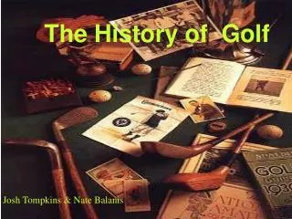 The History of Golf