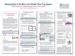 Nanoparticles are smaller than visible light. If we cannot see them, how can we measure them?