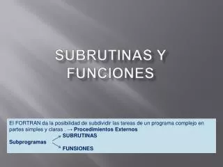 subrutinas y funciones