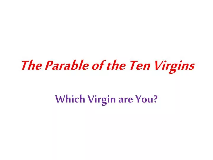 the parable of the ten virgins