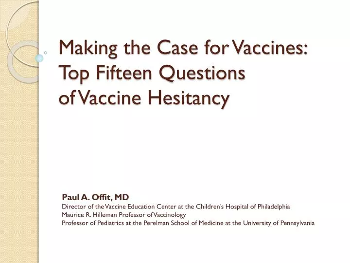 making the case for vaccines top fifteen questions of vaccine hesitancy