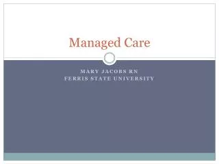 Managed Care