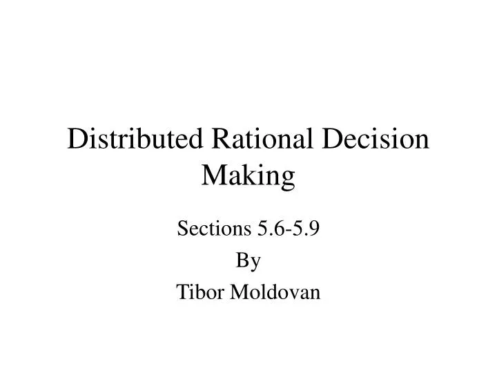 distributed rational decision making