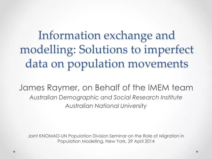 information exchange and modelling solutions to imperfect data on population movements