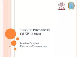 Teknik Proyektif ( MKK, 3 sks )