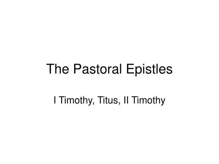 the pastoral epistles