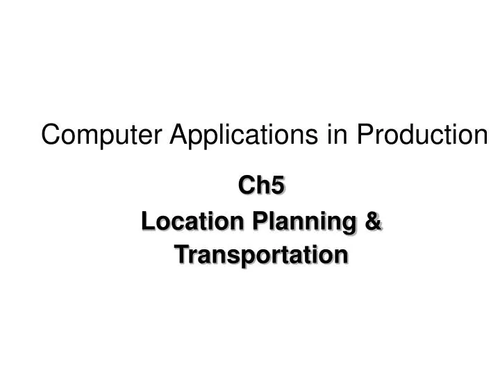 computer applications in production