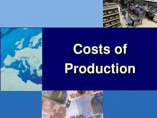 Costs of Production