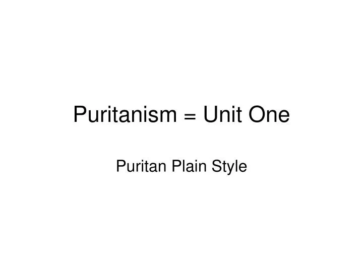 puritanism unit one
