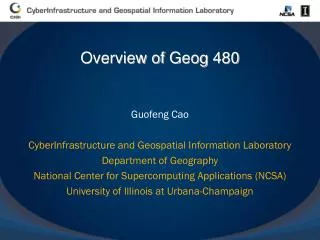 Guofeng Cao CyberInfrastructure and Geospatial Information Laboratory Department of Geography