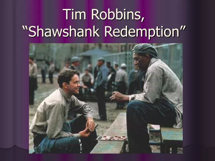 tim robbins shawshank redemption