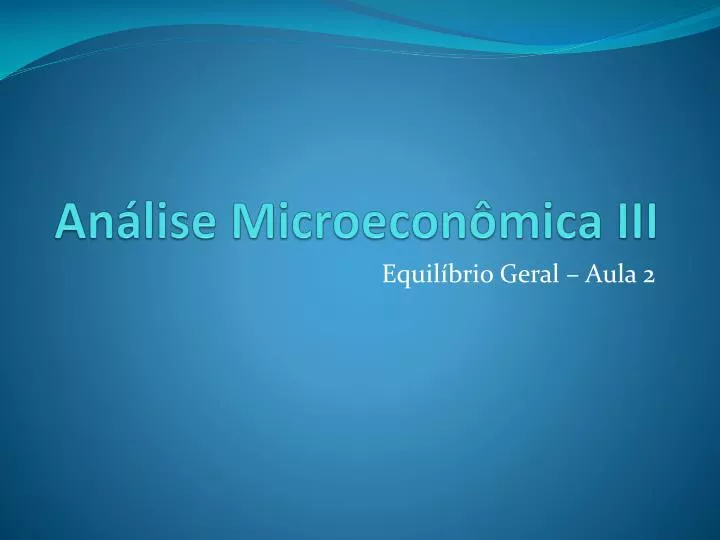 an lise microecon mica iii