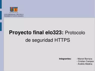 proyecto final elo323 protocolo de seguridad https