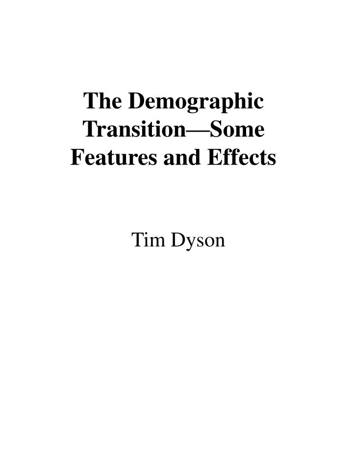 the demographic transition some features and effects