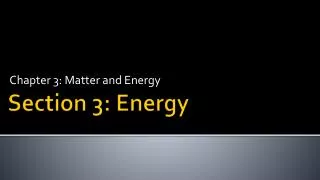 Section 3: Energy
