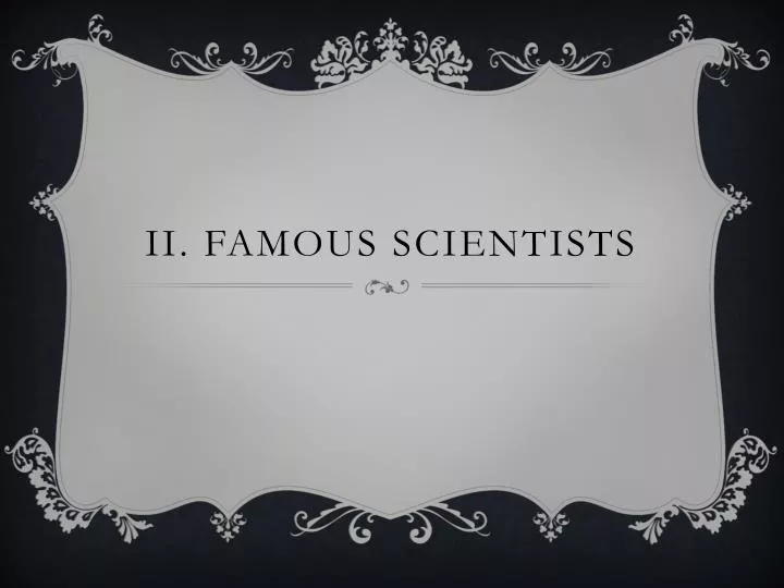 ii famous scientists