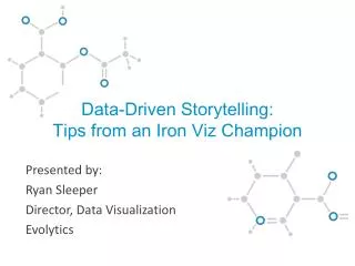 Data-Driven Storytelling: Tips from an Iron Viz Champion