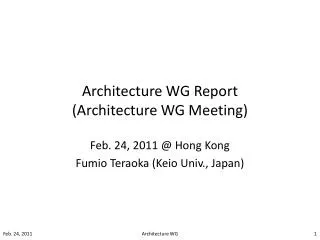 Architecture WG Report (Architecture WG Meeting)