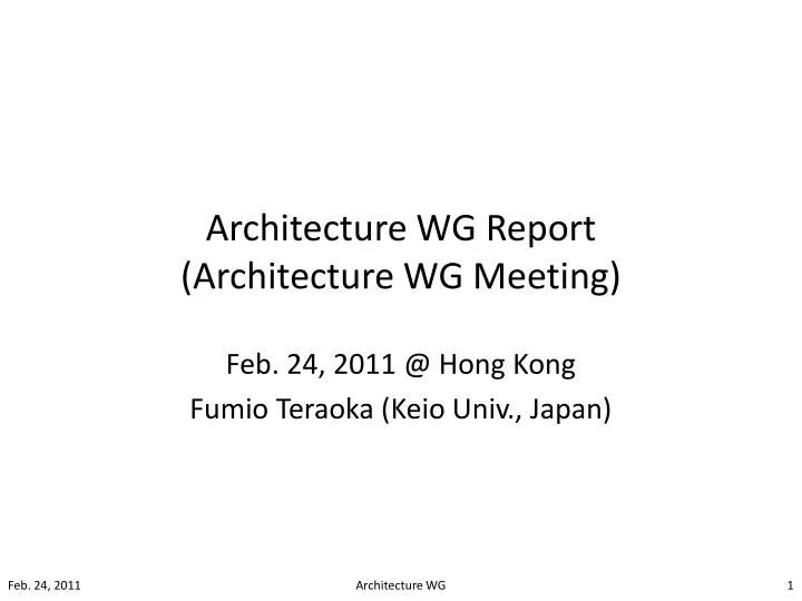 architecture wg report architecture wg meeting