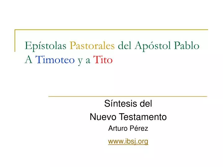 ep stolas pastorales del ap stol pablo a timoteo y a tito