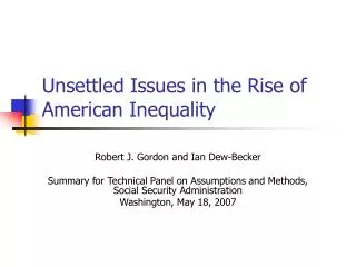 Unsettled Issues in the Rise of American Inequality