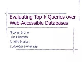 Evaluating Top-k Queries over Web-Accessible Databases