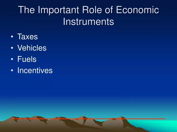 the important role of economic instruments