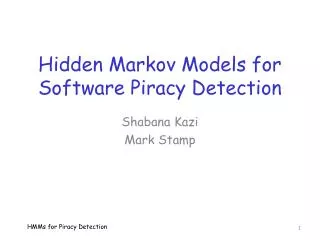 Hidden Markov Models for Software Piracy Detection