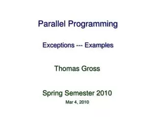 Parallel Programming Exceptions --- Examples