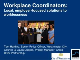 Workplace Coordinators: Local, employer-focused solutions to worklessness