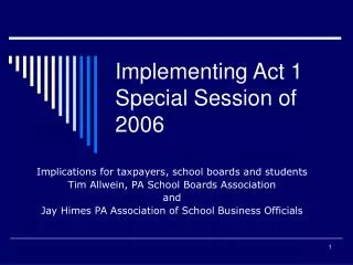 Implementing Act 1 Special Session of 2006