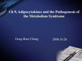 Ch 9, Adipocytokines and the Pathogenesis of the Metabolism Syndrome