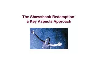 The Shawshank Redemption: a Key Aspects Approach