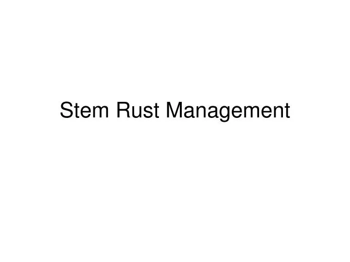 stem rust management