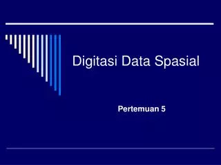 digitasi data spasial