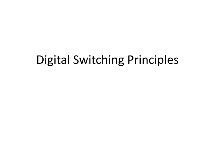digital switching principles