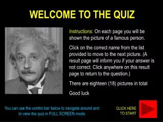 WELCOME TO THE QUIZ