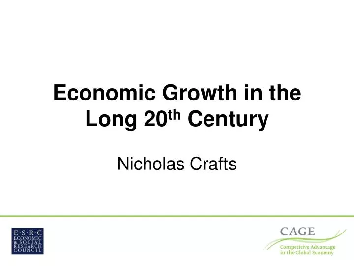 economic growth in the long 20 th century