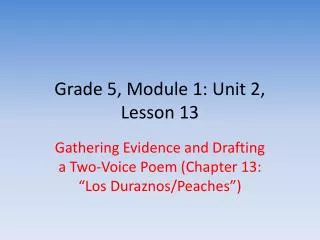 Grade 5, Module 1: Unit 2, Lesson 13