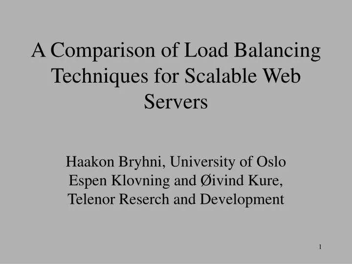 a comparison of load balancing techniques for scalable web servers