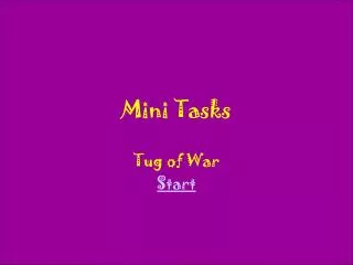 mini tasks