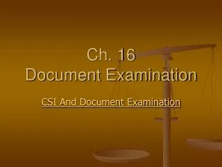 Ch. 16 Document Examination