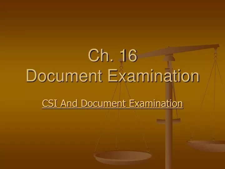 ch 16 document examination