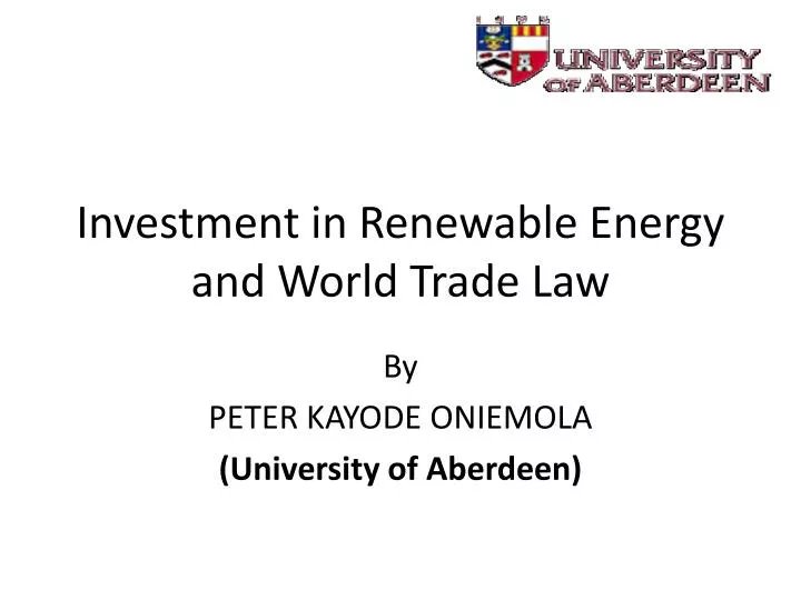 investment in renewable energy and world trade law