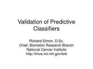 Validation of Predictive Classifiers