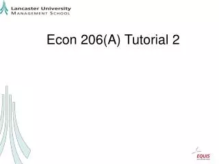 Econ 206(A) Tutorial 2
